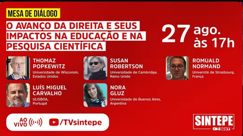 Sintepe sedia debate internacional sobre avanço da direita e seus impactos na educação e na pesquisa científica