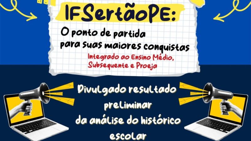 Divulgado resultado preliminar da análise dos históricos escolares do Processo Seletivo 2026